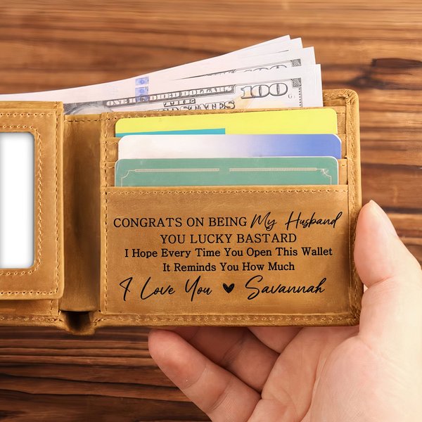 Congrats On Being My Husband You Lucky Bastard - Personalized Leather Wallet