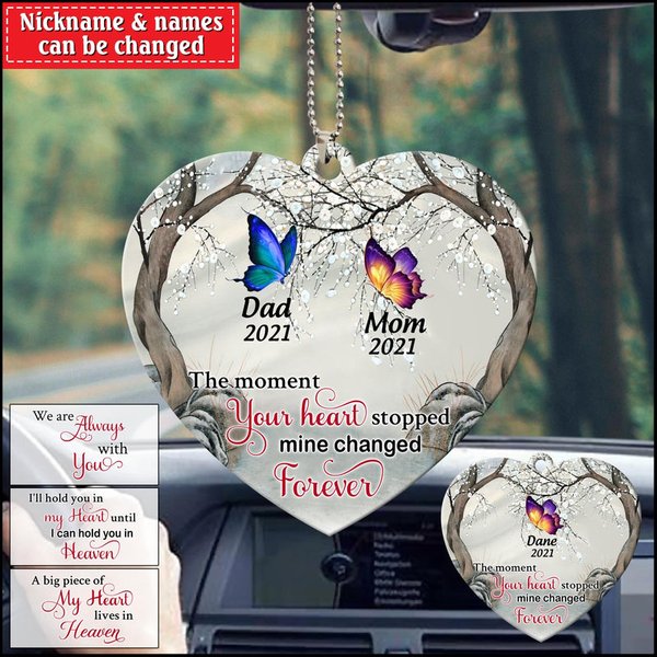 Memorial Butterflies The Moment Your Heart Stopped Mine Changed Forever Personalized Car Ornament-image