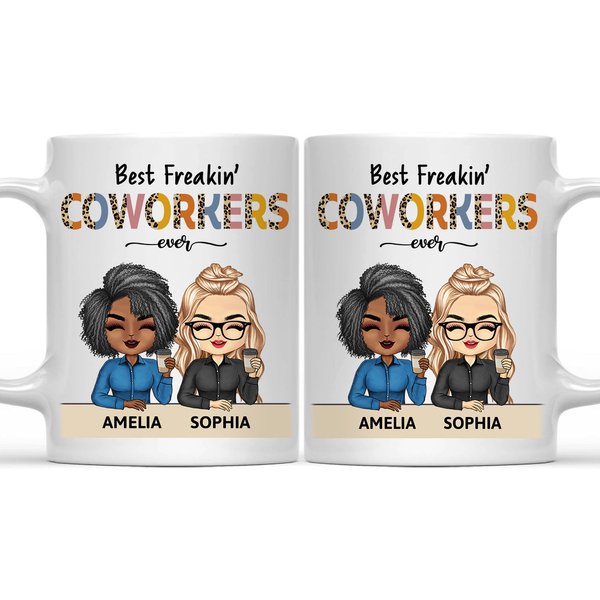 Best Freakin Coworkers Ever Custom Funny Gifts For Besties Personalized Mug-image