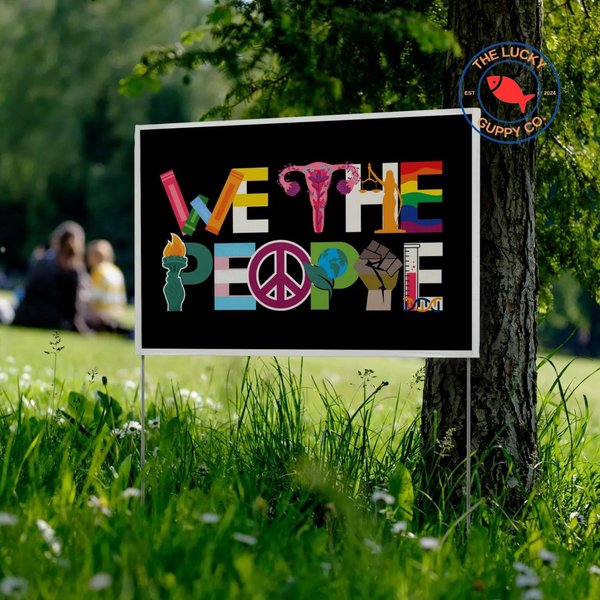 Liberal We The People Yard Sign, With Fear For Our Democracy-image