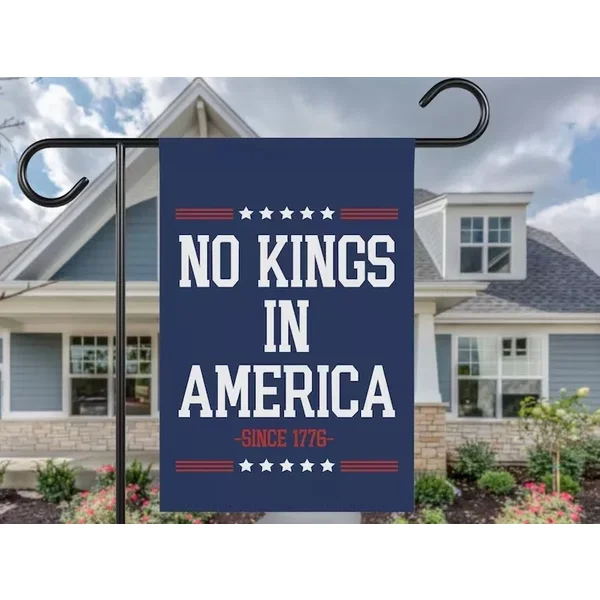No Kings In America Anti Trump Yard Garden Flag, Anti Maga Republican