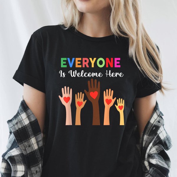 Everyone Is Welcome Here Shirt, Everyone Is Welcome Here-image