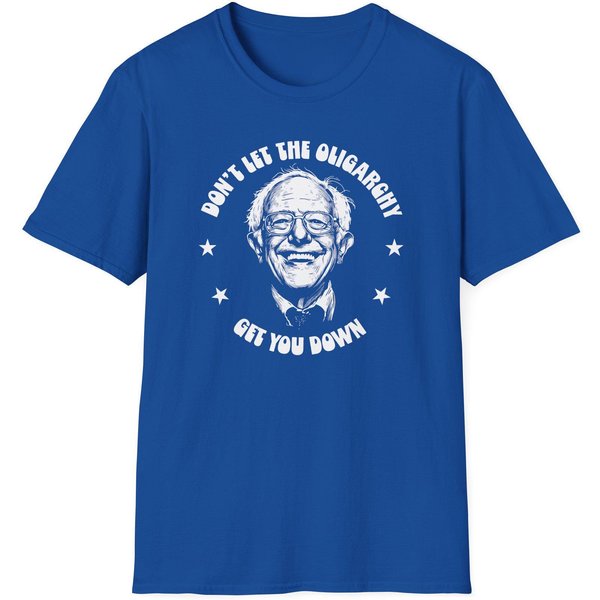 Bernie Sanders Unisex T-Shirt, Don't Let The Oligarchy Get You Down-image