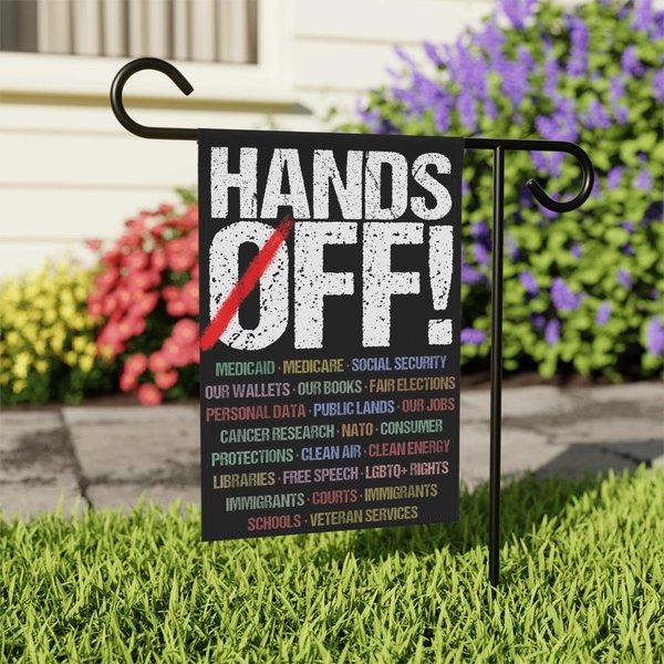 Hands Off Protest Flag, Political Activism, Anti Trump Garden Flag-image