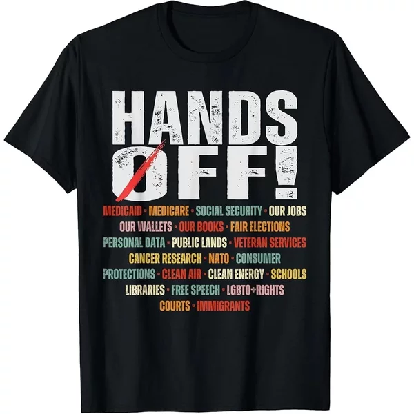 Hands Off Protest Political Activism Activism Save Public T-Shirt-image