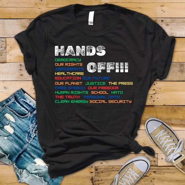 Hands Off Protest T-Shirt, Hands Off Shirt, Anti Trump Shirt, Activist Protest Shirt-image