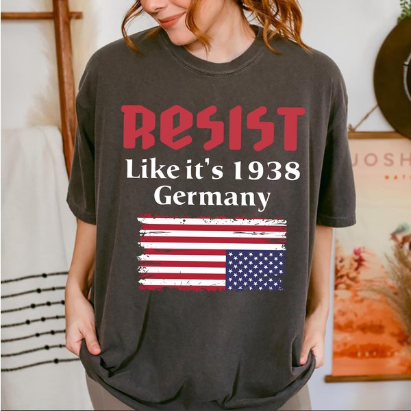 Comfort Colors Resist Like It's 1938 Germany T-Shirt-image