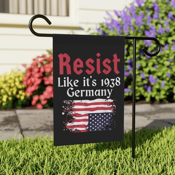 Resist Like It's 1938 Germany Flag, Feminist Garden Flag-image