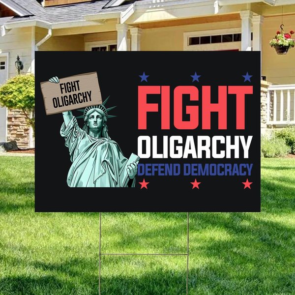 Fight Oligarchy Defend Democracy Yard Sign, Anti Trump Sign-image