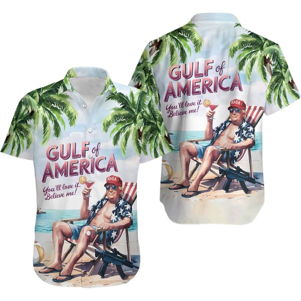 Trump Gulf Of America You'll Love It Believe Me Tropical Hawaiian Shirt-image