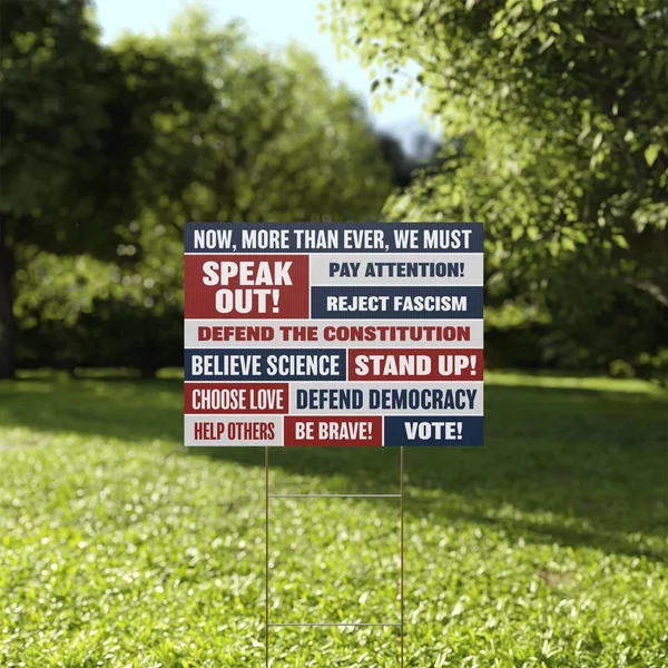 No More Than Ever We Must Speak Out Anti Trump Defend Democracy Yard Sign-image