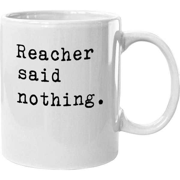 Reacher Said Nothing - Jack Reacher - Mugs-image