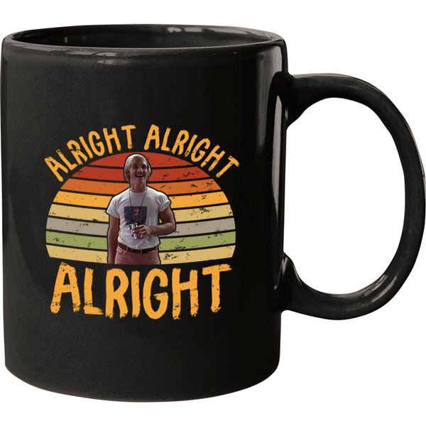 Vintage 70s 80s 90s Dazed And Confused Alright Mugs