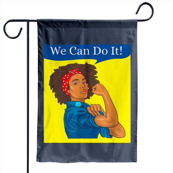 Rosie The Riveter Garden Flags We Can Do It African American