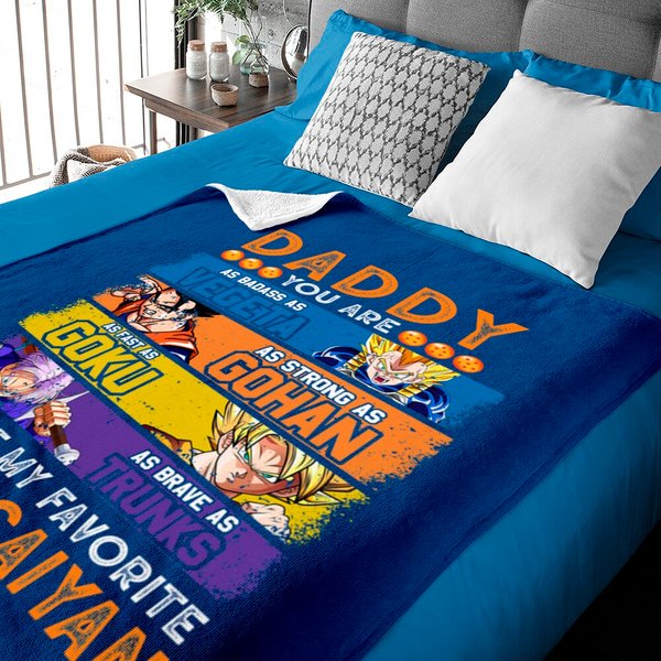 Daddy You Are My Favorite Super Saiyan Unisex Baby Blankets, Vegeta Gohan Goku Trunks