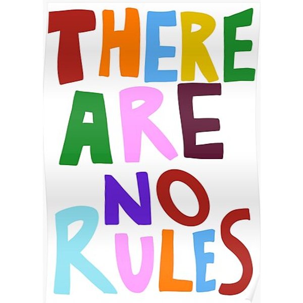There Are No Rules Premium Matte Vertical Poster-image