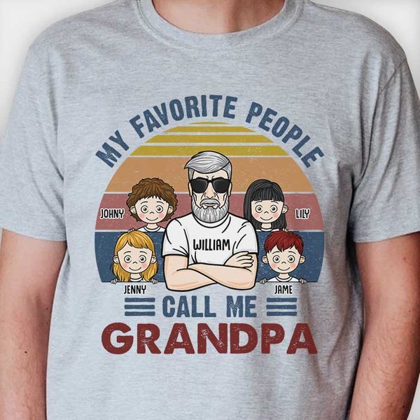 My Favorite People Call Me Grandpa - Gift For Dad, Grandpa - Personalized T-Shirt-image