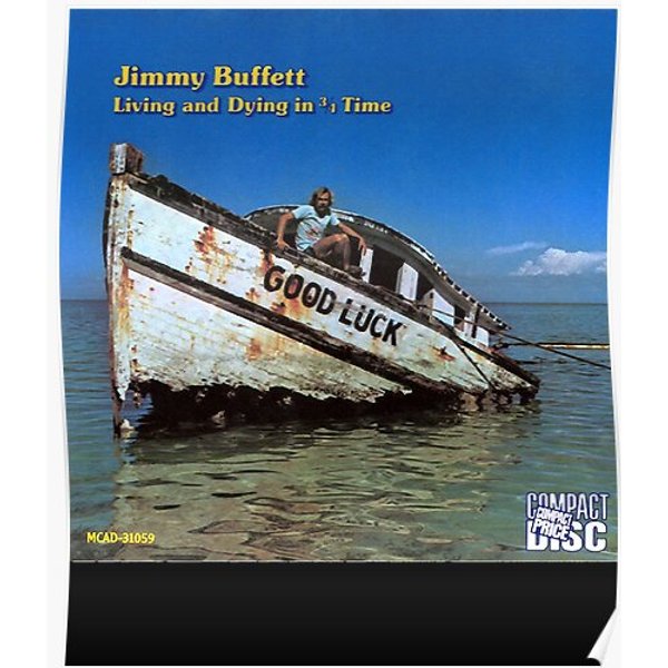Jimmy Buffett Living And Dying In 34 Time Classic T Shirt Premium Matte Vertical Poster-image