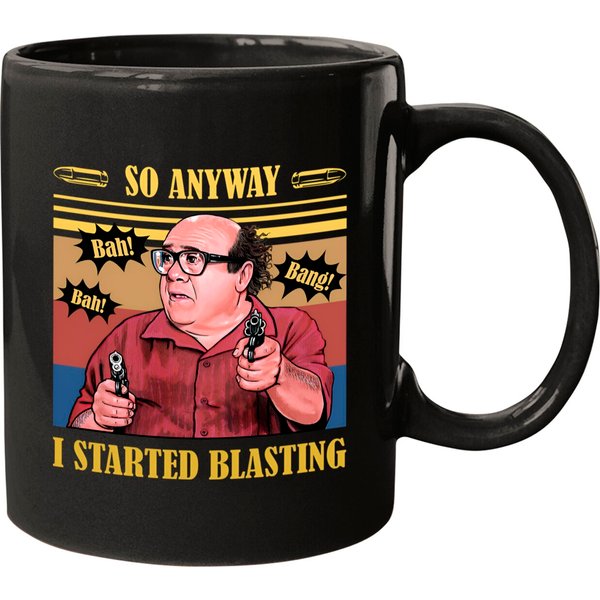 So Anyway I Started Blasting Vintage Mugs, It's Always Sunny In Philadelphia Funny Movie Graphic Mugs, Frank Reynolds Unisex Mugs Vt389