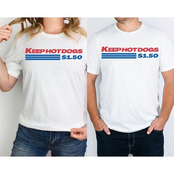 Costco Hot Dog Shirt, Keep Hot Dogs 1.50 Shirt, Funny Costco Shirt-image
