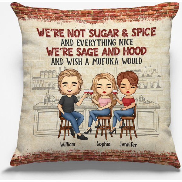 Besties We're Sage And Hood; Wish A Mufuka Would - Bestie Personalized Custom Pillow-image