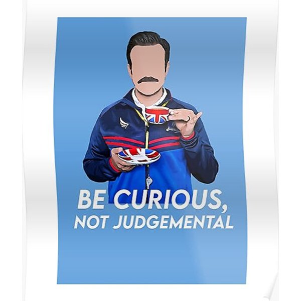 Be Curious Not Judgmenta Premium Matte Vertical Poster-image