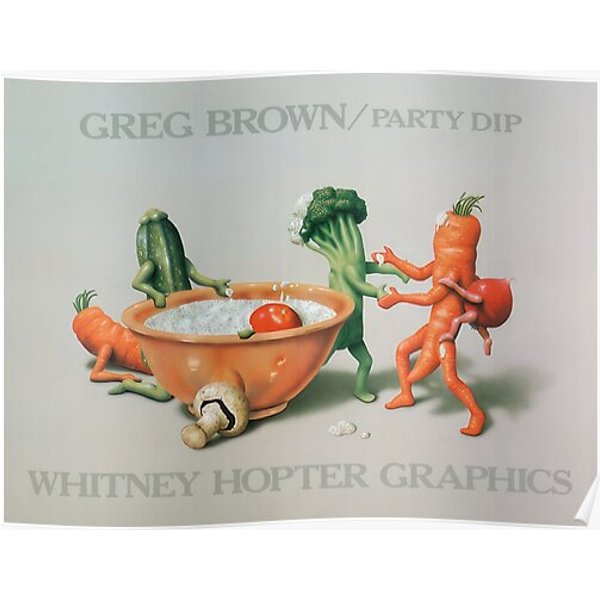Greg Brown - Party Dip Premium Matte Vertical Poster-image