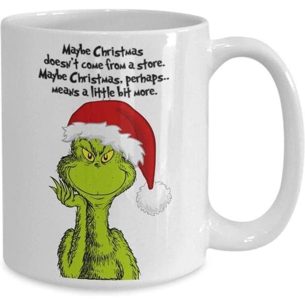 Grinch Christmas Maybe Christmas Doesn't Come From A Store Mug-image