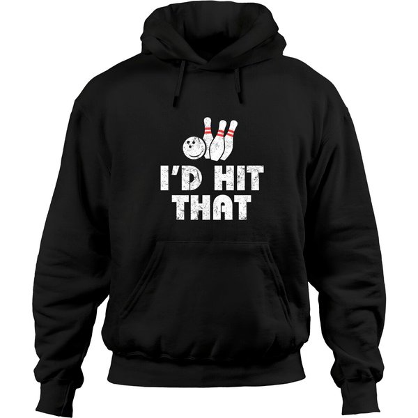 Bowling Thoodie - I'd Hit That - Vintage - Gift For Bowlers Hoodie