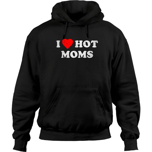 I Love Hot Moms Hoodie-image