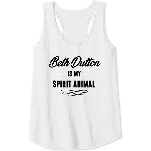 Beth Dutton Is My Spirit Animal Classic Tank Tops For Men Women Unisex-image