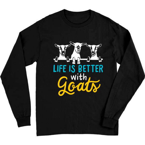 Life Is Better With Goats Lover Gift Long Sleeves-image