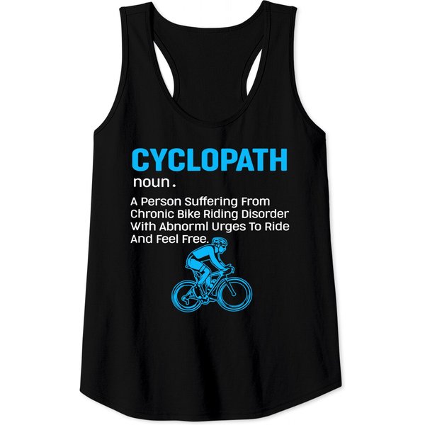 Cycopath Cyclist Mountain Biker Cycle Lover Gift Tank Top-image