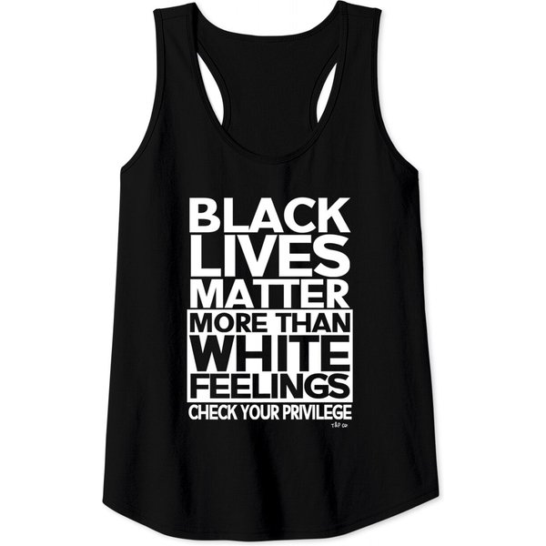 Mens Original Black Lives Matter More White Feelings Privilege Tank Top-image