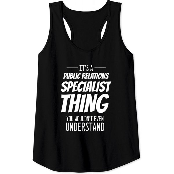 It's A Public Relations Specialist Thing Tank Top-image