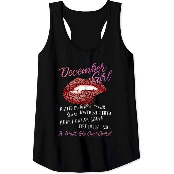 December Girl Hated By Many Lips Birthday Lady Gift Tank Top-image