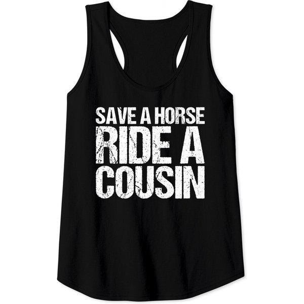 Save A Horse Ride A Cousin Tank Top-image