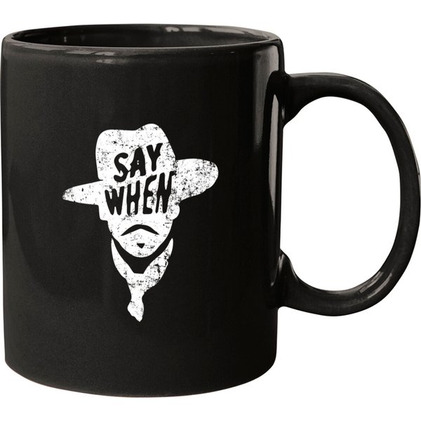 Say When Doc Holiday - Say When - Mugs-image