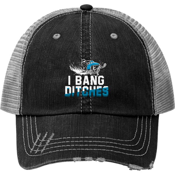 I Bang Ditches Hilarious Snowmobile Trucker Hats-image