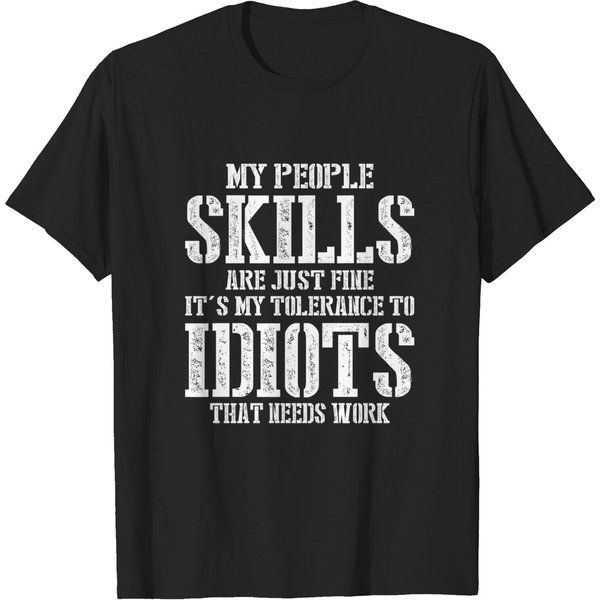 My People Skills Are Just Fine T-Shirt-image
