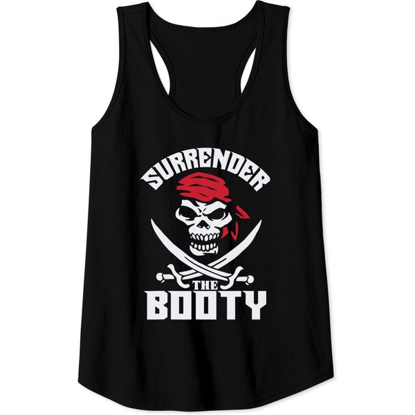 Nice Booty Tank Tops Surrender The Booty-image