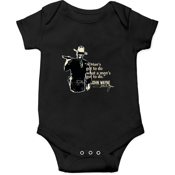 John Wayne- A Man Got To Do-Onesie-image
