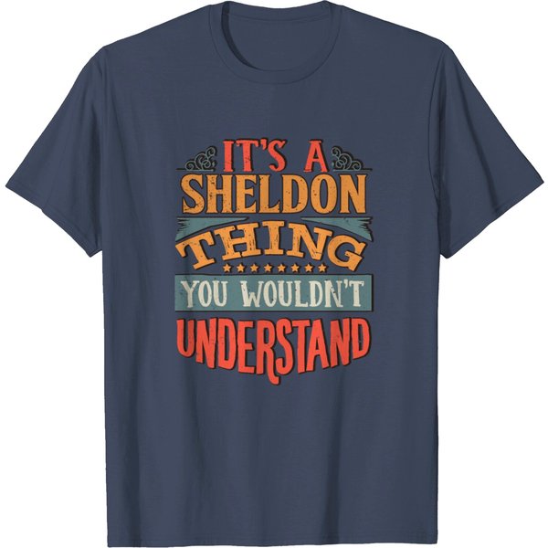 It's A Sheldon Thing You Wouldnt Understand - T Shirt-image