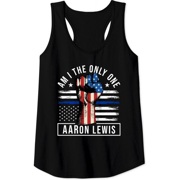 Am I The Only One , Aaron Lewis Tank Tops-image