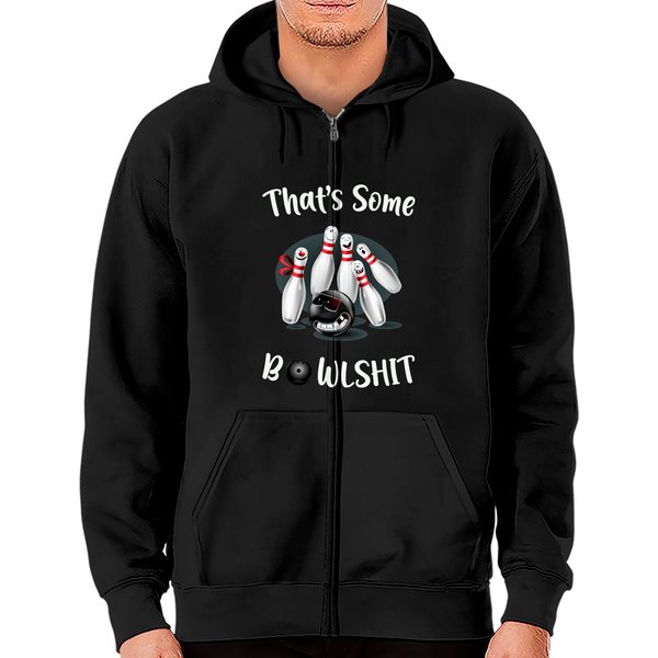 That'S Some Bowlshit - Bowling - Zip Hoodies-image