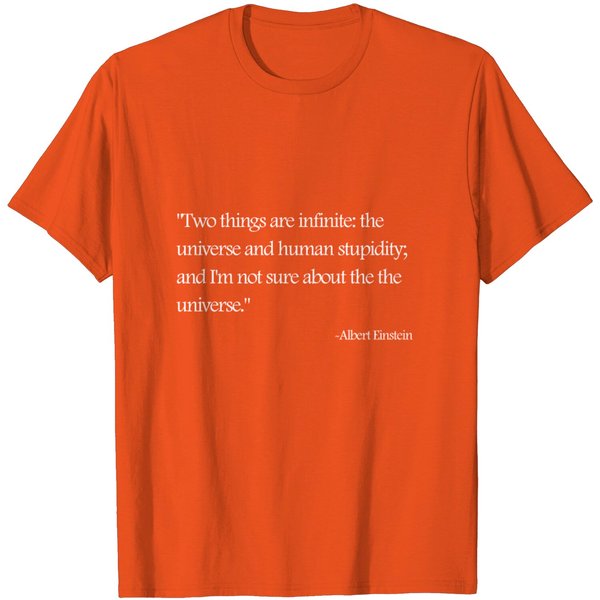 Albert Einstein Human Stupidity T Shirt-image