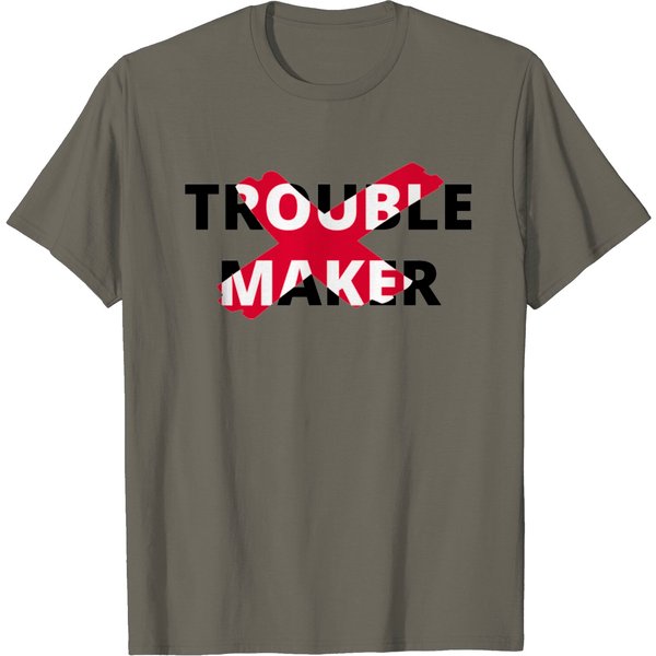 Trouble Maker T Shirt-image