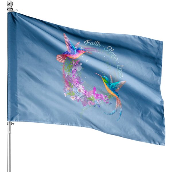 Faith Hope Love Hummingbird House Flag-image