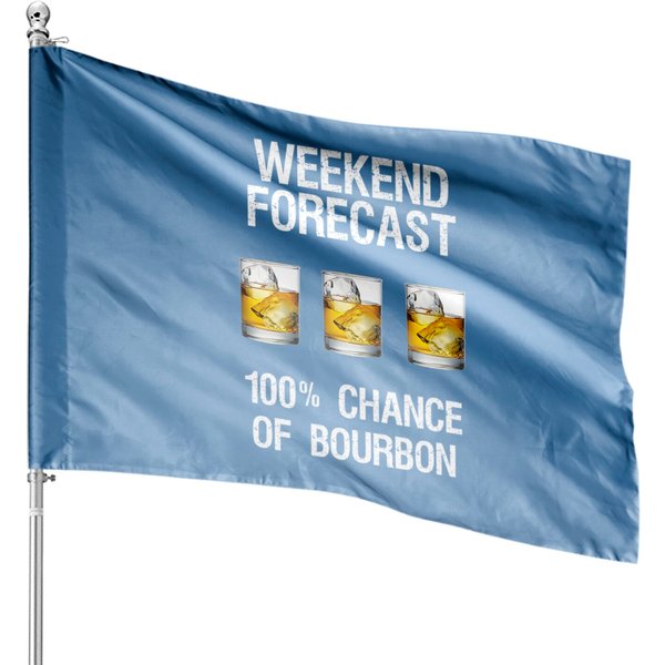 Bourbon House Flags Gift - Funny Bourbon Forecast-image