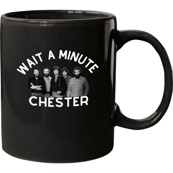 Wait A Minute Chester Mugs-image